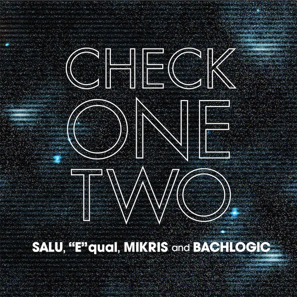 SALU,"E"qual, MIKRIS and BACHLOGIC / CHECK 1, 2