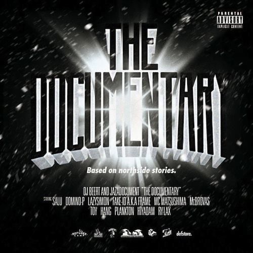 DJ BEERT & Jazadocument / The Documentary remixes-based on a northside story- 