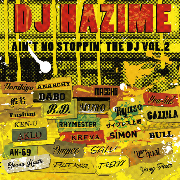 DJ HAZIME / AIN'T NO STOPPIN' THE DJ VOL.2