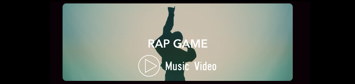 RAP GAME MV